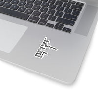 I Got 99 Problems But A Karen Ain't One (2 x 2, 3 x 3, 4 X 4, 6 X 6 ) Transparent & White Kiss-cut Funny Karen Gag Stickers