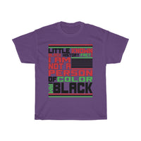 Little Known Black History Fact: I Am Not A Person Of Color And I Am Black T-Shirt