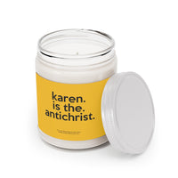 Karen Is The Anti-Christ Funny Scented Candle Home Decor, House Warming, Birthday, Graduation, Anniversary, Father's Gift, Coworkers Gift