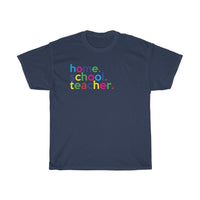 Home School Teacher T-Shirt + Virtual Classroom Ideas + Virtual Teaching Ideas + Back To School Shirts + Home School Ideas