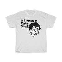 A Nightmare On Karen's Street Shirt + Halloween Graphic Tees + Trending Now + Fall Tops for Ladies Women + XS thru 2XL + Funny Karen Tees