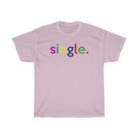 Single Tshirt + Divorced Gift Ideas + Unmarried Gift Ideas + Break Up Party Gift Ideas + Newly Divorced Gift Idea For Women