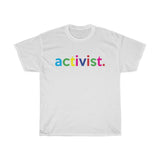 Activist / Anti-Racist T-Shirt / White Ally T-Shirt / Black Lives Matter / Unisex Shirt / Black Owned Shop