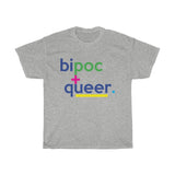 BIPOC And Queer Black Indigenous People Of Color + Anti-Racist T-Shirt + White Ally T-Shirt + Black Lives Matter