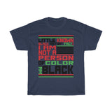 Little Known Black History Fact: I Am Not A Person Of Color And I Am Black T-Shirt