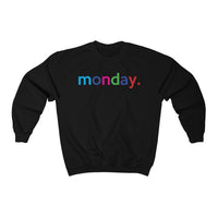 Monday Weekday College Unisex Crewneck Sweatshirt + Fall Trend + Gift For Her + Gift for Mom + Christmas Gift + Boyfriend Sweatshirt