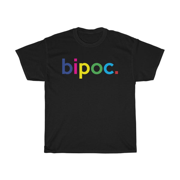 BIPOC Black Indigenous People Of Color / Anti-Racist T-Shirt / White Ally T-Shirt / Black Lives Matter / Unisex Shirt / Black Owned Shop