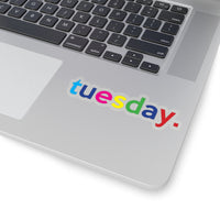 Tuesday: Days Of The Week Kiss-Cut Stickers For Calendar, Notebooks, Journals, Laptops (2 x 2, 3 x 3, 4 x 4, 6 X 6 ) Transparent & White