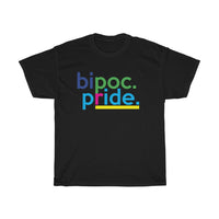 BIPOC Pride + Black + Indigenous + People Of Color + Anti-Racist T-Shirt + White Ally T-Shirt + Black Lives Matter + Unisex Tee