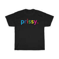 Prissy / Girly Shirts For Women / Gifts Shirt For Mother / Gift Shirt For Sisters / Shirts Unisex Heavy Cotton Tee