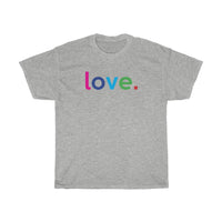 Love Unisex Heavy Cotton Tee / Love Over Hate tees / Gift For Fiance / Gift For Wife / Gift For Husband / Gift For Grandma / Gift For Mom