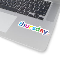 Thursday: Days Of The Week Kiss-Cut Stickers For Calendar, Notebooks, Journals, Laptops (2 x 2, 3 x 3, 4 x 4, 6 X 6 ) Transparent & White