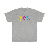 Yes T-Shirt + Gifts for Her + Ladies Crewneck Unisex Shirt + Cute Tumblr Shirt + Funny Graphic Tee