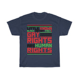 Little Known Black History Fact: Gay Rights Are Human Rights T-Shirt