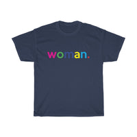 Woman + Feminism + Feminist + Unisex Women's T-Shirt + Pink T-shirt + LGBTQ Unisex Tees