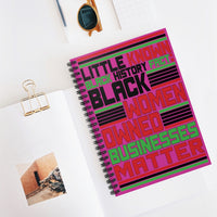 Little Known Black History Fact: Black Women Owned Businesses Matter Writing Journal Spiral Notebook (5.98 x 7.99)