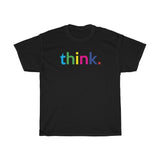 Think For Yourself T-Shirt / Consciousness Tee / Virtual Teacher Shirt / Virtual Professor Unisex Tees / Back To School tees / College tees