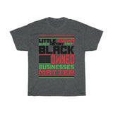 Little Known Black History Fact: Black Owned Businesses Matter T-Shirt