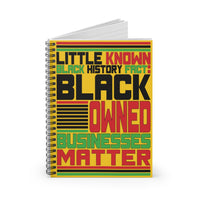 Little Known Black History Fact: Black Owned Businesses Matter Writing Journal Spiral Notebook (5.98 x 7.99)