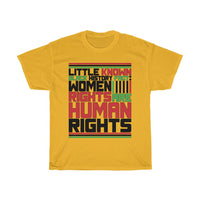 Little Known Black History Fact: Women Rights Are Human Rights T-Shirt