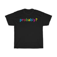 Probably? + Greetings + Teacher Back to School Shirt + Teacher Gift + Professor Back To School Shirt + Back To School Shirt For Student