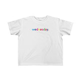 Wednesday + Weekday shirt + Kid's Fine Jersey Tee + Kids Clothing for Girls and Boys + Unisex Shirts