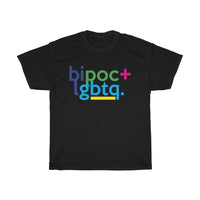 BIPOC + LGBTQ + Black + Indigenous + People Of Color + Anti-Racist T-Shirt + White Ally T-Shirt + Black Lives Matter