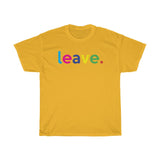 Leave Unisex Heavy Cotton Tee / Funny Graphics Tees / Grammar Police Tees / Funny Quotes Tees / Anti-Social Shirts