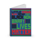 Little Known Black History Fact: Black Non-Binary Lives Matter Writing Journal Spiral Notebook (5.98 x 7.99)