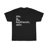 This Is My Boyfriend + Funny Sarcastic Tee + Birthday Gift + Office Humor + Perfect Gag Gift