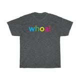 Whoa T Shirt + Unisex Crew Neck Woman's Graphic Tee + Horse Lover T-Shirts + Girls Horse Shirt Fun + Sarcastic Shirts