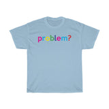 Problem? + Greetings + Teacher Back to School Shirt + Teacher Gift + Professor Back To School Shirt + Back To School Shirt For Student