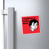 A Nightmare On Karen's Street Red Refrigerator Magnet (3 x 3, 4 x 4, 6 x 6) Funny Karen Gag Gift