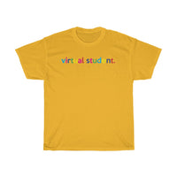 Virtual Student T-Shirt + Virtual Classroom Ideas + Virtual Teaching Ideas + Back To School Shirts For Teeanagers + Home School Ideas