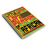 Little Known Black History Fact: I Am Not A Person Of Color I Am African Journal Spiral Notebook (5.98 x 7.99)