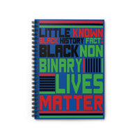 Little Known Black History Fact: Black Non-Binary Lives Matter Writing Journal Spiral Notebook (5.98 x 7.99)