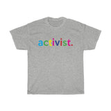 Activist / Anti-Racist T-Shirt / White Ally T-Shirt / Black Lives Matter / Unisex Shirt / Black Owned Shop