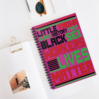 Little Known Black History Fact: Black Sex Workers Lives Matter Writing Journal Spiral Notebook (5.98 x 7.99)