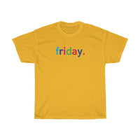 Friday: Days of Week T-Shirt Weekday Unisex Tee