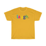 Laugh Mental Health Tee / Mental Wellness Shirt / Teacher Life Tee / Teacher Shirt / Teacher Gift