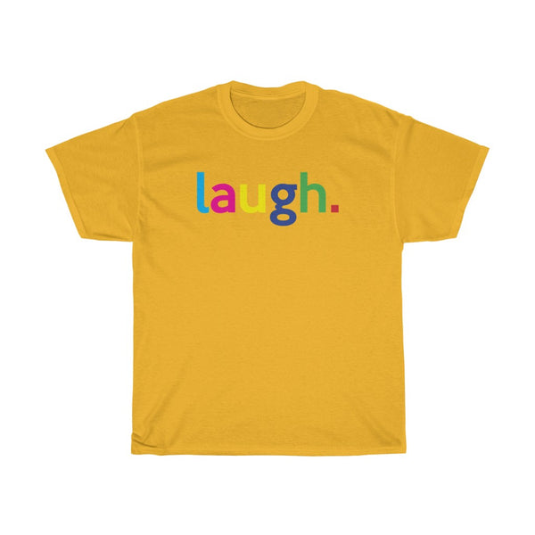 Laugh Mental Health Tee / Mental Wellness Shirt / Teacher Life Tee / Teacher Shirt / Teacher Gift