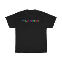 Virtual Principal T-Shirt + Virtual Classroom Ideas + Virtual Teaching Ideas + Back To School Shirts For Teachers + Gifts For Teacher