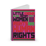 Little Known Black History Fact: Women Rights Are Human Rights Journal Spiral Notebook (5.98 x 7.99)