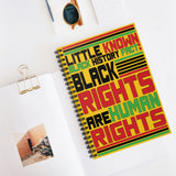 Little Known Black History Fact: Black Rights Are Human Rights Writing Journal Spiral Notebook (5.98 x 7.99)