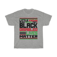 Little Known Black History Fact: Black Disabled Lives Matter T-Shirt