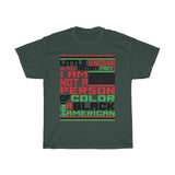 Little Known Black History Fact: I Am Not A Person Of Color I Am Black American T-Shirt