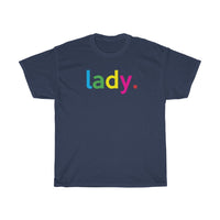 Lady Clothing + Queer World + Kamala Harris + Girlfriend Birthday Gift Idea + Wife Birthday Gift Idea + Sister Gift Idea Unisex Cotton Tee