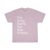 I'm Only Here For The Treats Black Shirt + Halloween Graphic Tees + Trending Now + Fall Tops for Ladies Women + Halloween Teacher Shirt