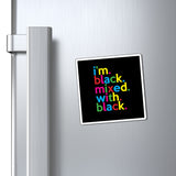 I'm Black Mixed With Black Work / Home Refrigerator Yellow (3 x 3, 4 x 4, 6 X 6) Magnet