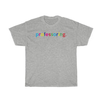 Professor T-Shirt + Virtual Classroom Ideas + Virtual Teaching Ideas + Back To School Shirts + Home School Ideas